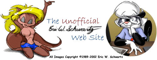 The Unofficial Eric Schwartz Web Site